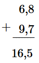 Đặt tính rồi tính 6,8 + 9,7 (ảnh 1)