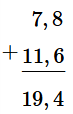 Đặt tính rồi tính 7,8 + 11,6 (ảnh 1)