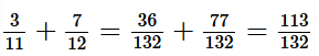 Tính 3/11 + 7/12 abcd (ảnh 1)