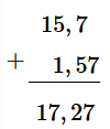 Đặt tính rồi tính 15,7 + 1,57 (ảnh 1)