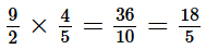 Tính 9/2 x 4/5 (ảnh 1)