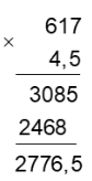 Tính 617 x 4,5 (ảnh 1)