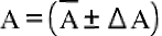 Title: straight A equals open parentheses top enclose straight A plus-or-minus increment straight A close parentheses