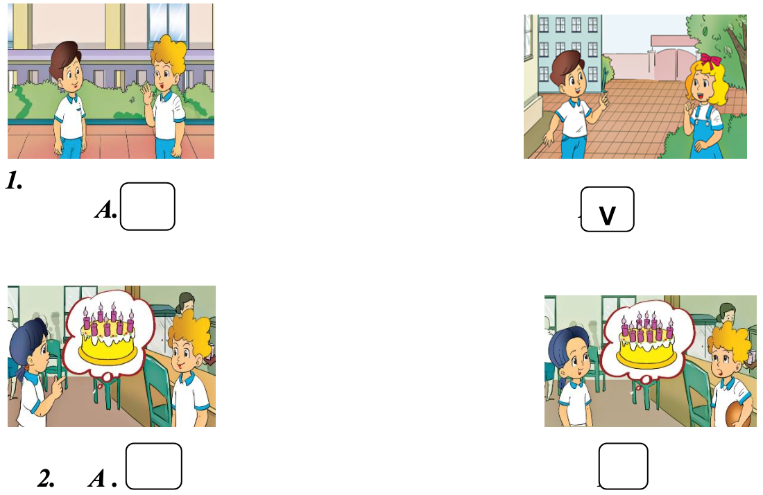 Listen and tick (✔) . (1 pt) (ảnh 1)