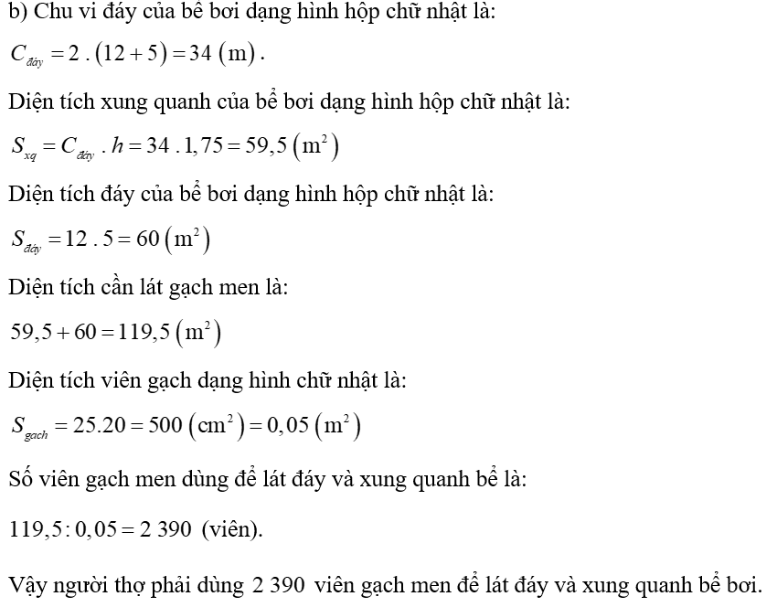 (a) Cho hình lăng trụ đứng có đáy là hình thang vuông với kích thước như hình vẽ.  Tính diện tích xung quanh và thể tích của hình lăng trụ đứng đó.  (b) Một bể bơi có dạng hình hộp chữ nhật với chiều dài là   (ảnh 4)