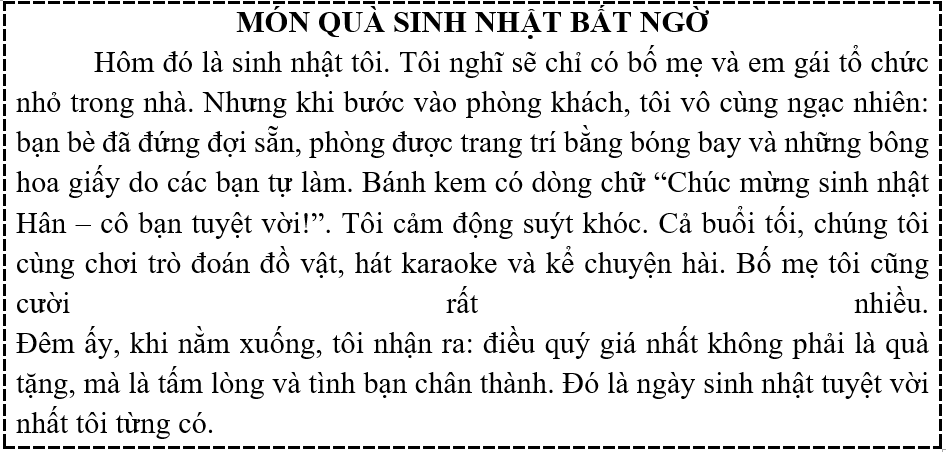  Luyện đọc  a) Tác giả nhận ra giá trị gì sau buổi sinh nhật? (ảnh 1)