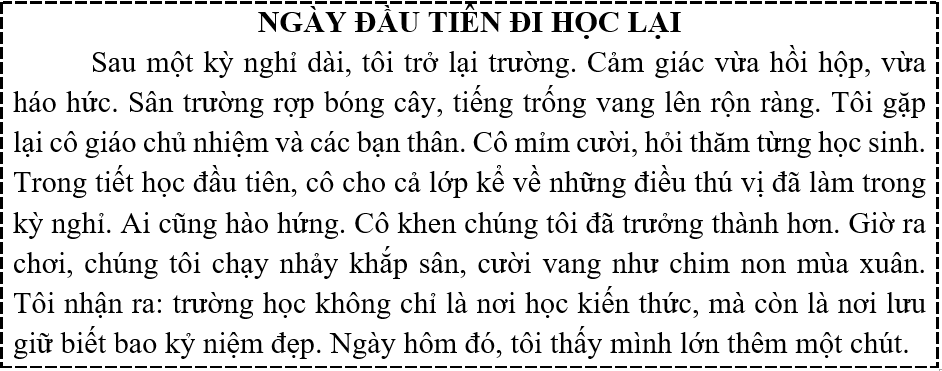 Luyện đọc a) Vì sao nhân vật “tôi” cảm thấy ngày trở lại trường là “tuyệt vời”? (ảnh 1)