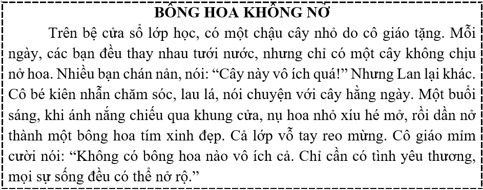 Đọc  Câu hỏi:  a) Vì sao cây hoa cuối cùng cũng nở?   (ảnh 1)