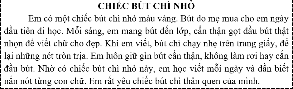 Tập đọc  Câu hỏi:  a) Chiếc bút chì của em có màu gì?  b) Em làm gì để giữ gìn bút chì? (ảnh 1)
