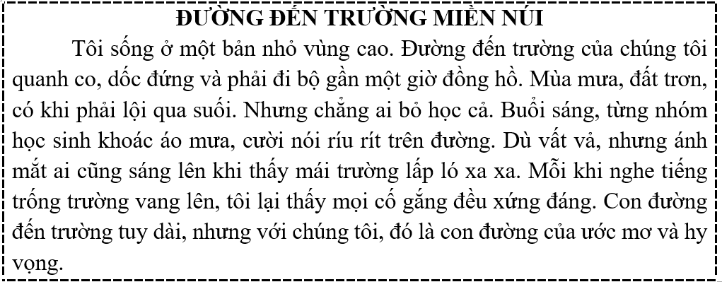 Tập đọc Câu hỏi: a) Vì sao tác giả vẫn thấy vui dù đường đi học rất vất vả? (ảnh 1)