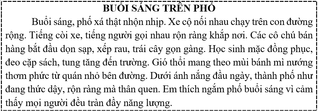 Tập đọc  Câu hỏi:  a) Buổi sáng, ai đang đi học trên phố?  b) Mùi bánh mì đến từ đâu? (ảnh 1)