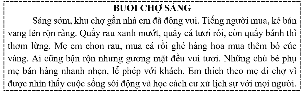 Tập đọc  Câu hỏi:  a) Trong chợ có những quầy hàng nào?  b) Mẹ em mua thêm gì ở hàng hoa? (ảnh 1)