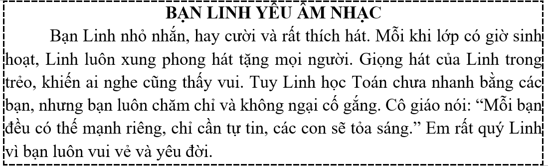 a) Linh hát rất hay. b) Mỗi bạn có thế mạnh riêng, chỉ cần tự tin sẽ tỏa sáng. (ảnh 1)