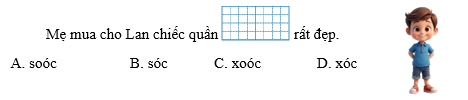 Em hãy khoanh vào chữ cái trước từ ngữ thích hợp để hoàn thành các câu sau: (ảnh 1)