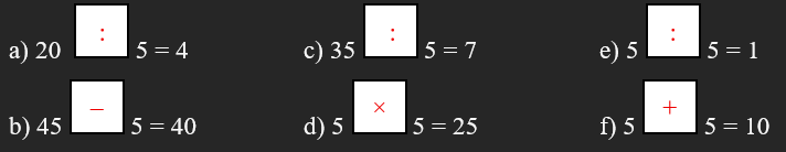 Điền dấu phép tính (+; –; ×; :) thích hợp vào ô trống: (ảnh 2)