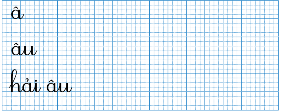 Tập viết â âu  (ảnh 1)