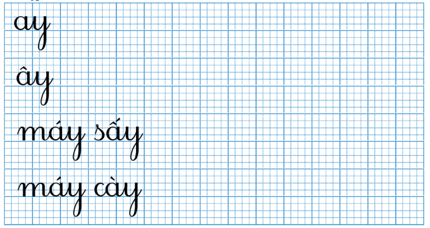 Tập viết ay ây (ảnh 1)