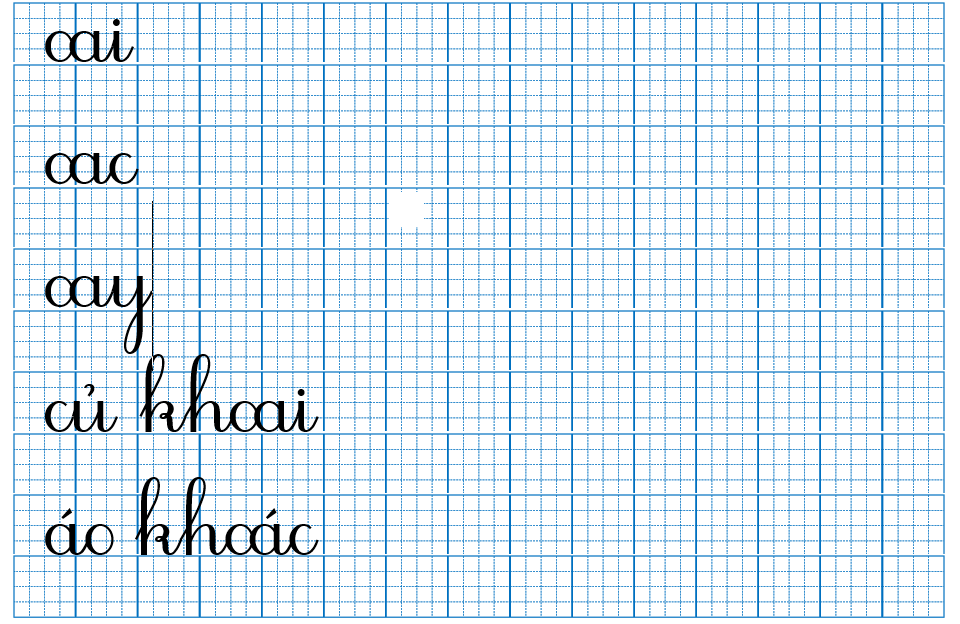 Luyện viết oai oác (ảnh 1)