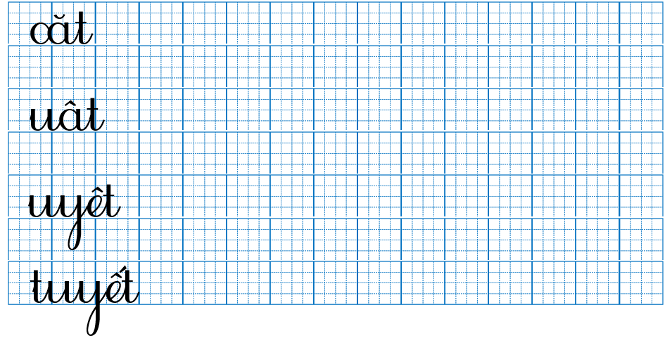 Luyện viết căt uât (ảnh 1)
