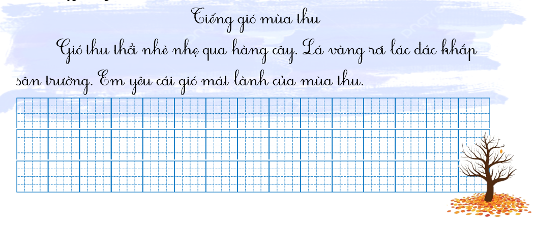 Tập chép tiếng gió mùa thu (ảnh 1)