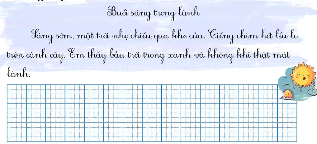 Tập chép  buổi sáng trong lành (ảnh 1)