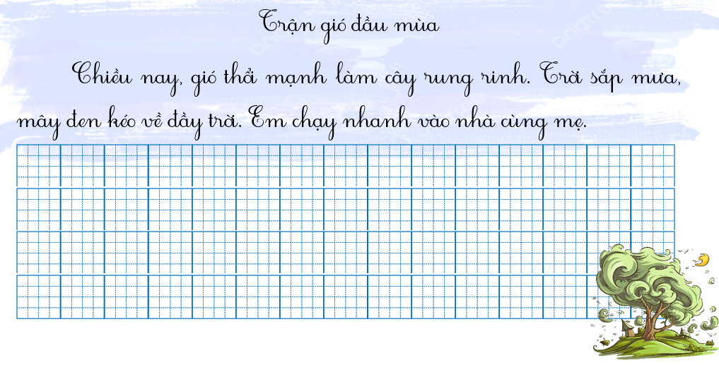 Tập chép trận gió đầu mùa (ảnh 1)