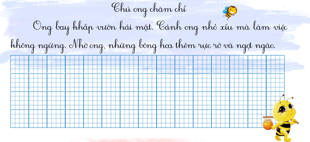 Tập chép  chú ong chăm chỉ (ảnh 1)