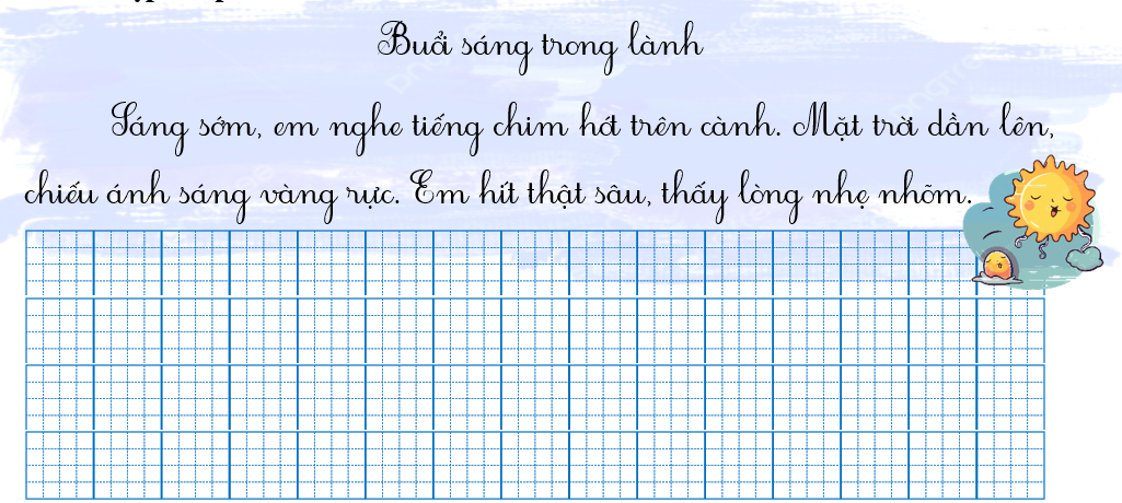 Tập chép  buổi sáng trong lành (ảnh 1)