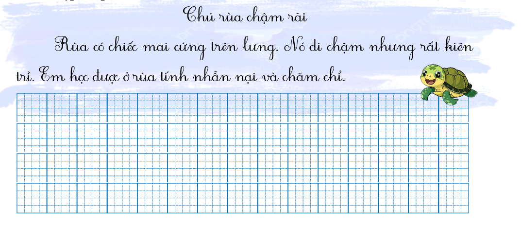 Tập chép Chú rùa chậm rãi (ảnh 1)
