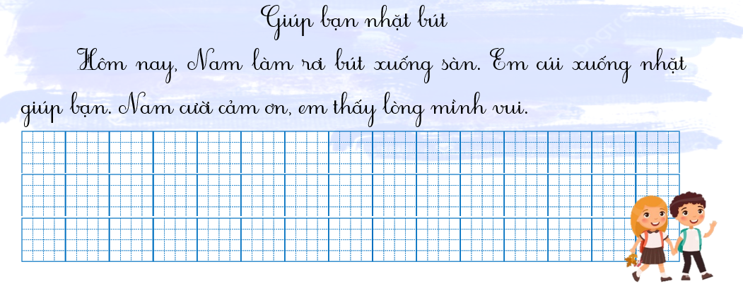 Tập chép Giúp bạn nhặt bút (ảnh 1)