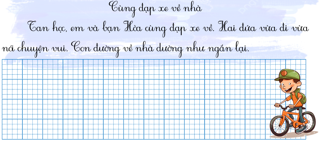 Tập chép Cùng đạp xe về nhà (ảnh 1)