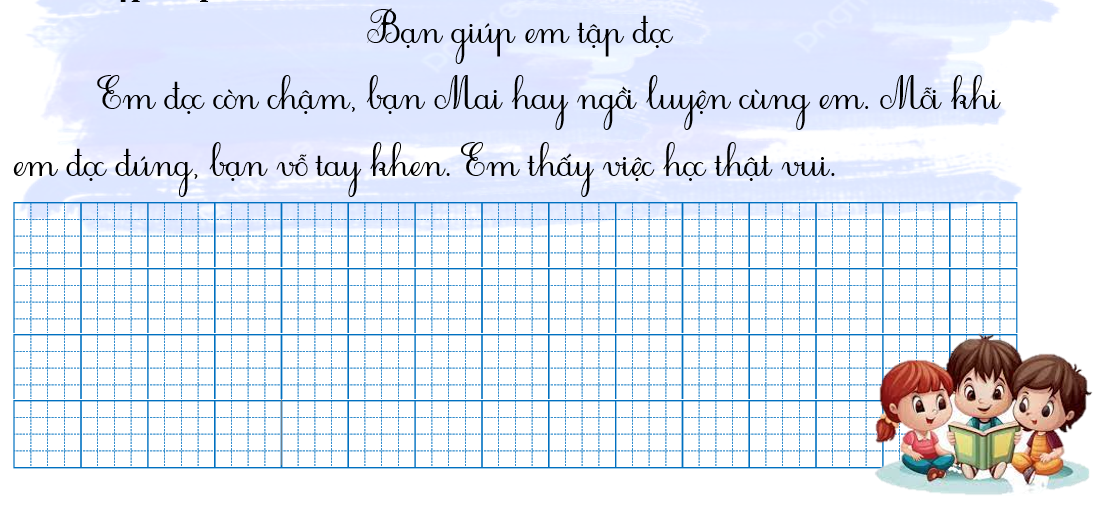 Tập chép Bạn giúp em tập đọc (ảnh 1)