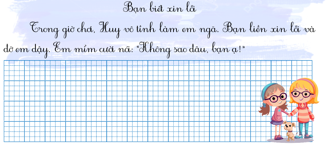 Tập chép Bạn biết xin lỗi (ảnh 1)