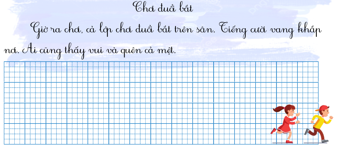 Tập chép Chơi đuổi bắt (ảnh 1)