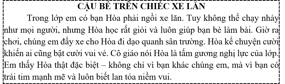 Tập đọc Câu hỏi: a) Bạn Hòa di chuyển bằng gì? b) Vì sao cô giáo khen Hòa? (ảnh 1)