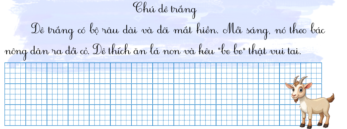 Tập chép Chú dê trắng (ảnh 1)