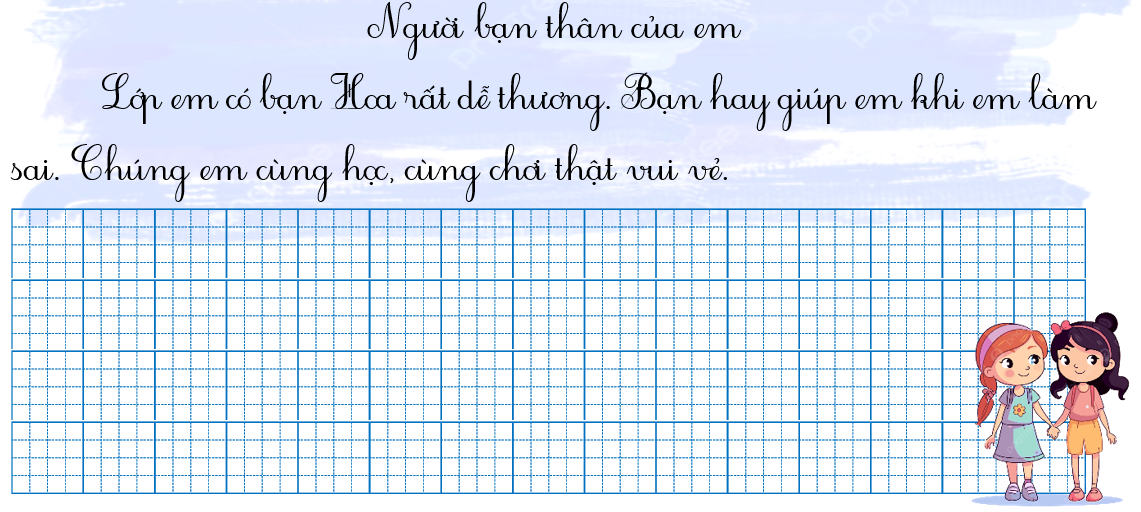 Tập chép Người bạn thân của em (ảnh 1)