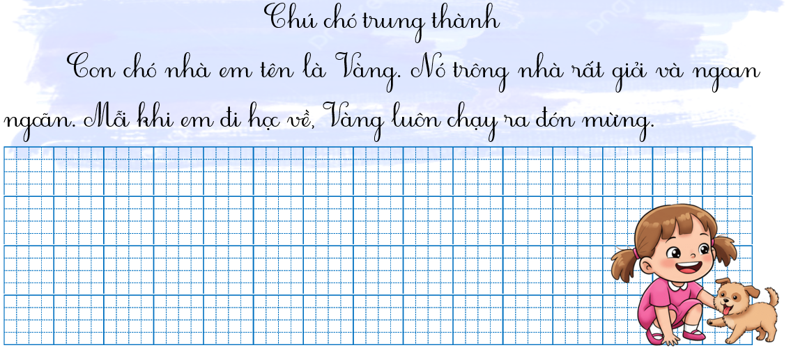 Tập chép Chú chó trung thành (ảnh 1)