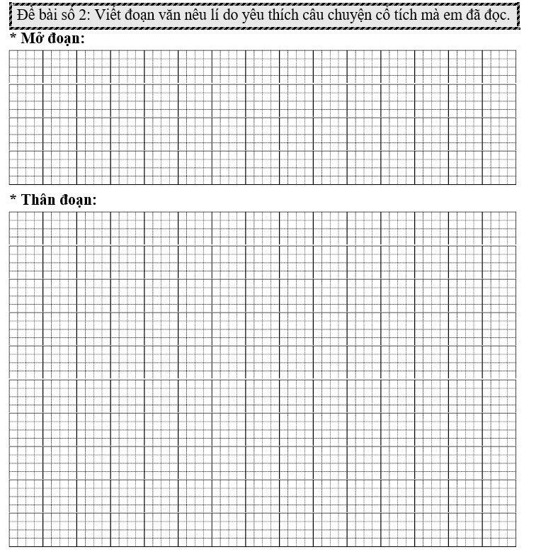 Đề bài số 2: Viết đoạn văn nêu lí do yêu thích câu chuyện cổ tích mà em đã đọc. (ảnh 1)