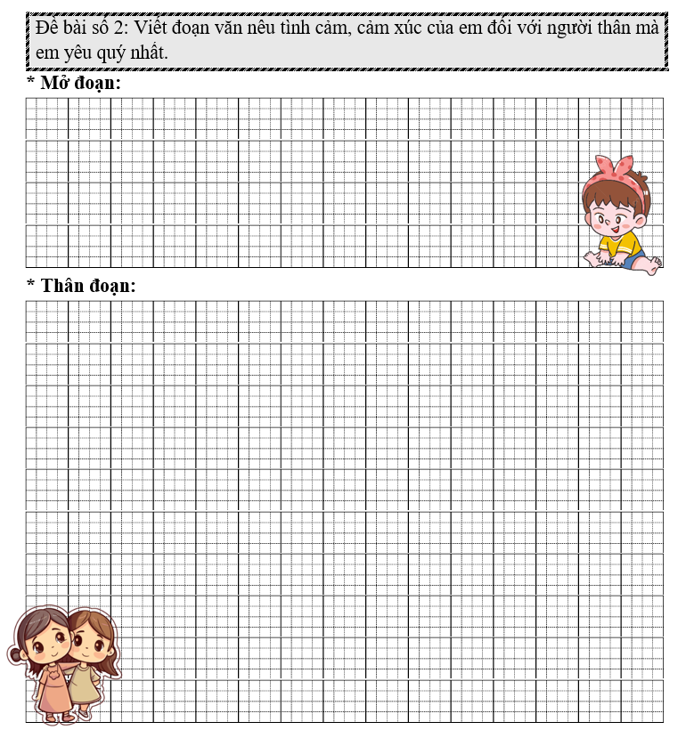 Đề bài số 2: Viết đoạn văn nêu tình cảm, cảm xúc của em đối với người thân mà em yêu quý nhất. (ảnh 1)