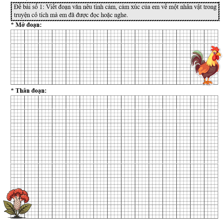 Đề bài số 1: Viết đoạn văn nêu tình cảm, cảm xúc của em về một nhân vật trong truyện cổ tích mà em đã được đọc hoặc nghe. (ảnh 1)