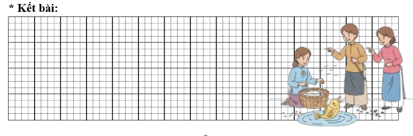 Thực hành viết   Viết bài văn kể lại câu chuyện mà em thích.  (ảnh 2)