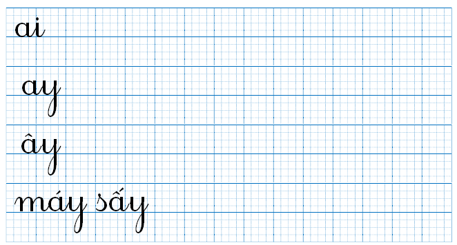 Tập viết ai ay ây  (ảnh 1)