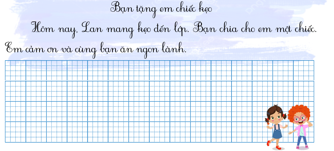 Tập chép Bạn tặng em chiếc kẹo (ảnh 1)