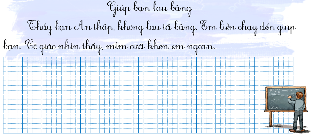 Tập chép Giúp bạn lau bảng (ảnh 1)