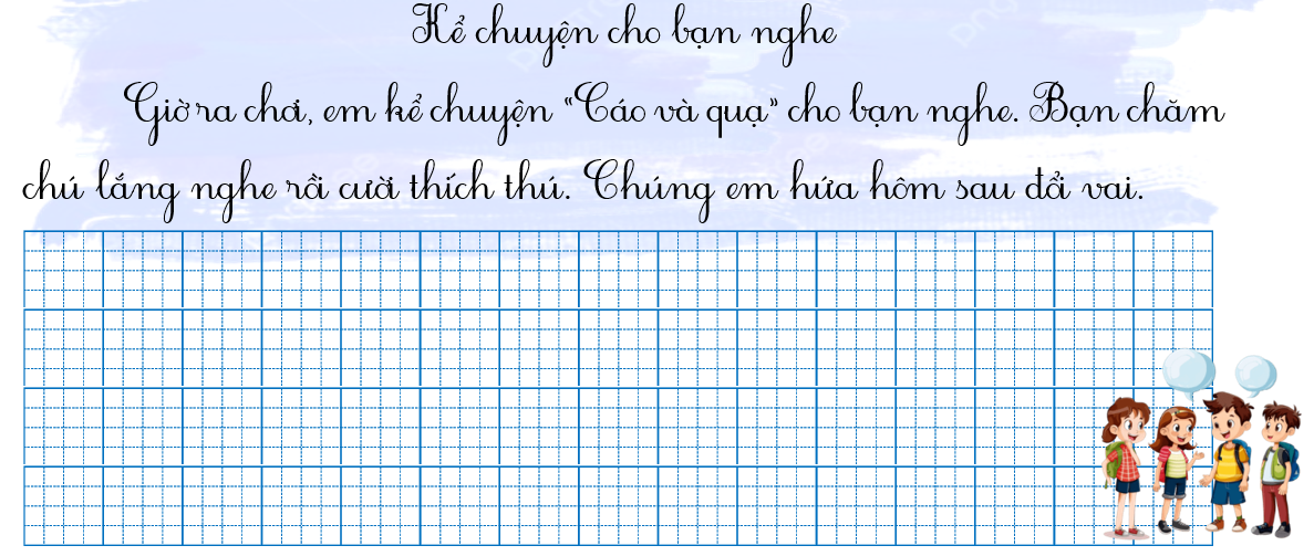 Tập chép Kể chuyện cho bạn nghe (ảnh 1)