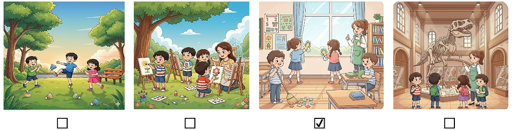 c) Em hãy đánh dấu ✔ vào bức tranh một buổi lao động vệ sinh lớp học. (ảnh 2)