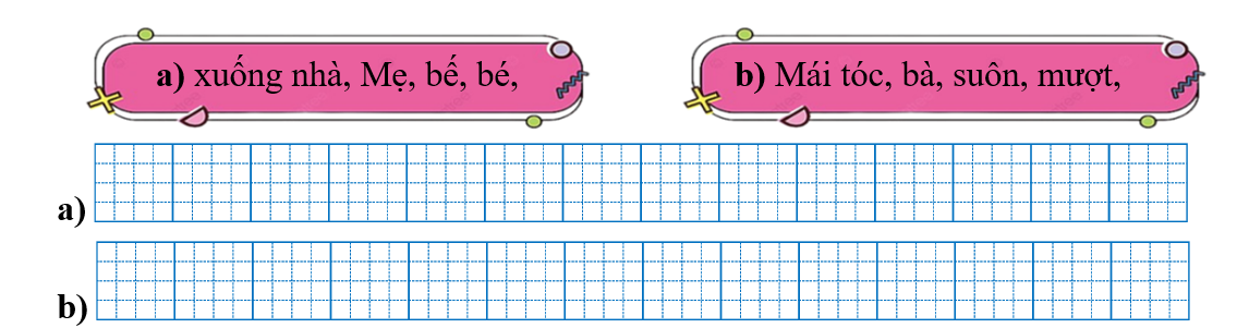 Sếp các từ ngữ thành câu rồi viết lại câu: (ảnh 1)
