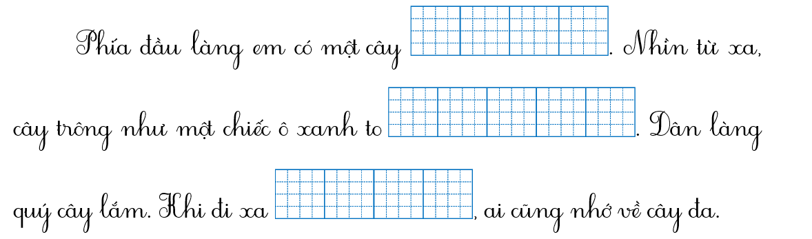 Chọn từ thích hợp trong khung để điền vào chỗ trống: (đa già, khổng lồ, quê hương) (ảnh 1)