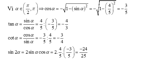Cho góc alpha thỏa mãn pi/2 < alpha < pi và sin alpha = 4/5 . Tính cos alpha..... (ảnh 4)